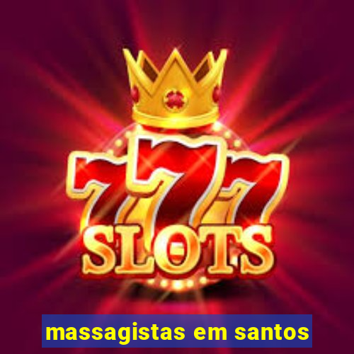 massagistas em santos